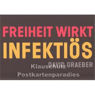 Nautilus Zitat Postkarte: Freiheit wirkt infektiös -David Graeber